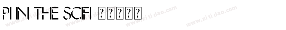 Pi in the SciFi字体转换